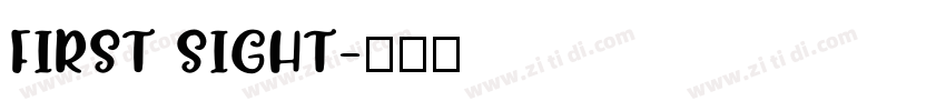 FIRST SIGHT字体转换